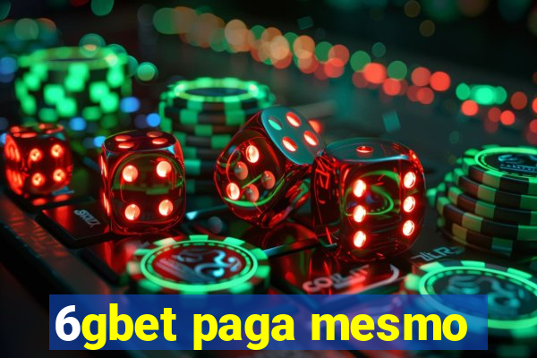 6gbet paga mesmo